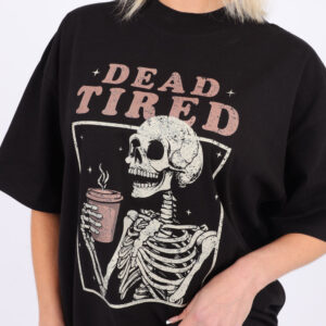 220GSM Oversize T-Shirt in Dead Tired Print